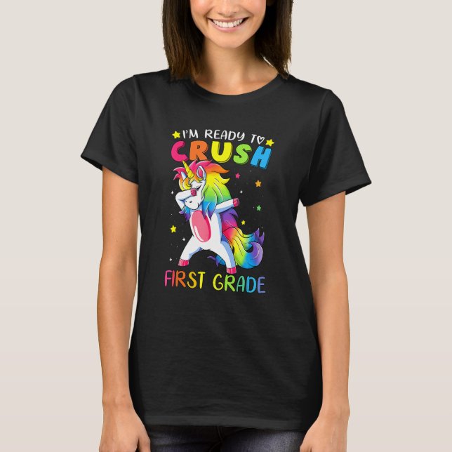 Camiseta I m Ready To Crush First Grade   Dabbing Unicorn (Frente)
