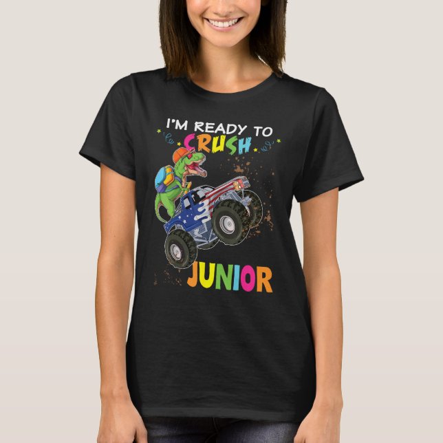 Camiseta I m Ready To Crush Junior Dinosaur Monster Car Bac (Frente)