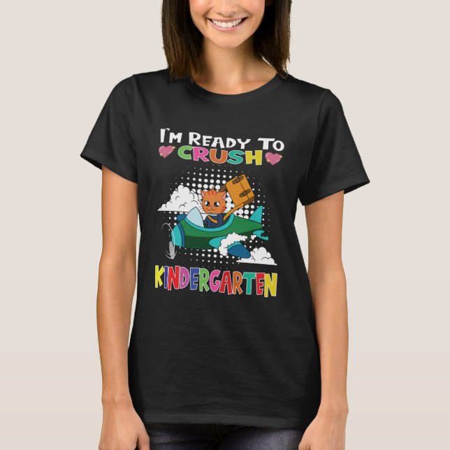 Camiseta I m Ready To Crush Kindergarten Cat Flying Plane (Frente)