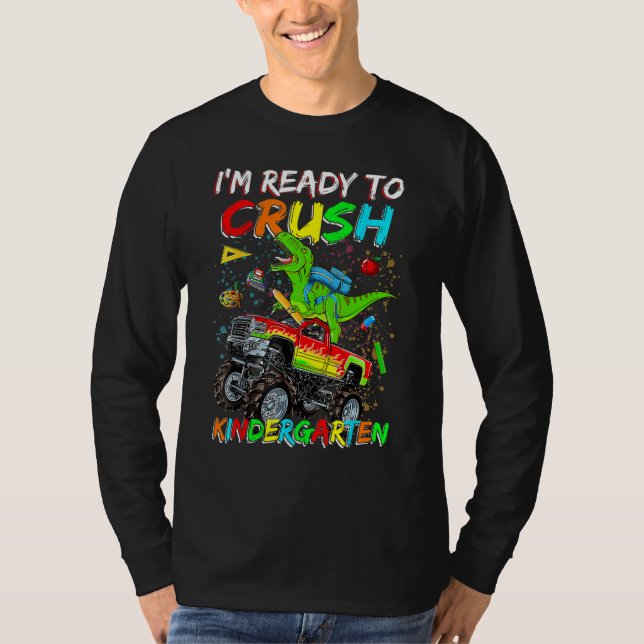 Camiseta I m Ready To Crush Kindergarten Dinosaur Back To S (Frente)