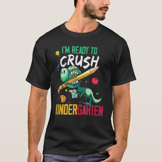 Camiseta I m Ready To Crush Kindergarten Monster Truck Dino (Frente)