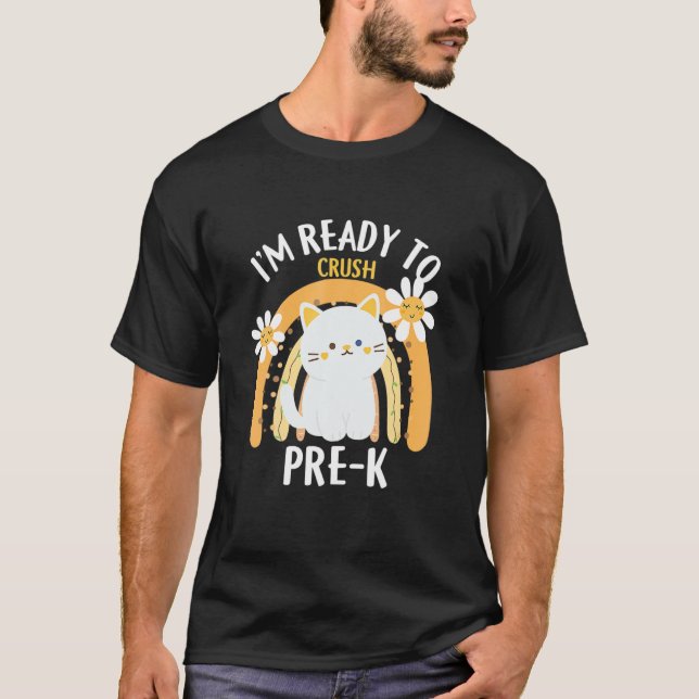Camiseta I M Ready to Crush Pre K Class Pre Kinderjardim Ca (Frente)