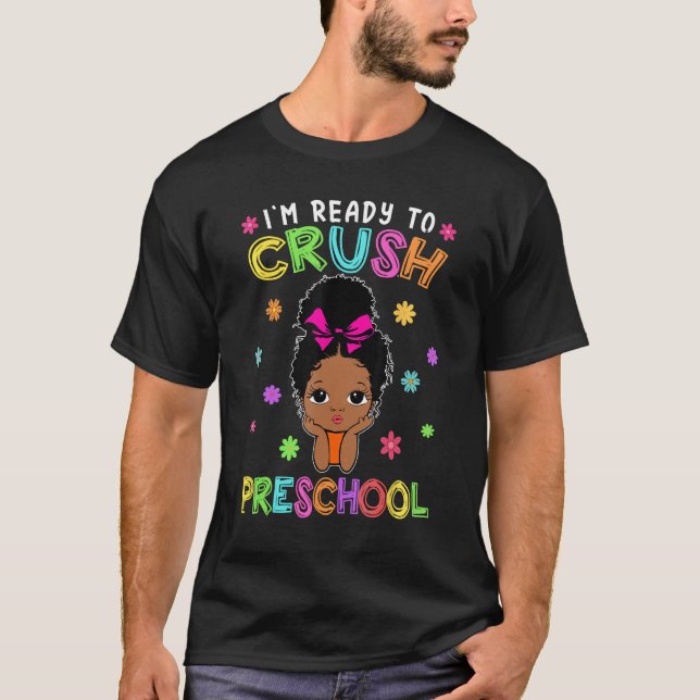 Camiseta I m Ready To Crush Preschool Back To School Melani (Frente)