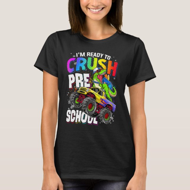Camiseta I m Ready To Crush Preschool Cute Dinosaur Back To (Frente)