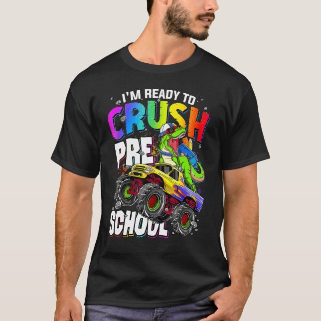 Camiseta I m Ready To Crush Preschool Cute Dinosaur Back To (Frente)