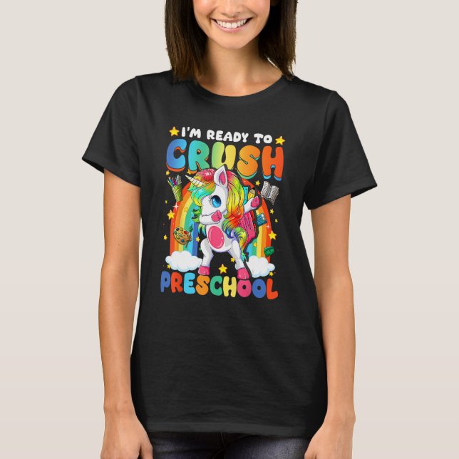 Camiseta I m Ready To Crush Preschool Dabbing Unicorn Cute  (Frente)