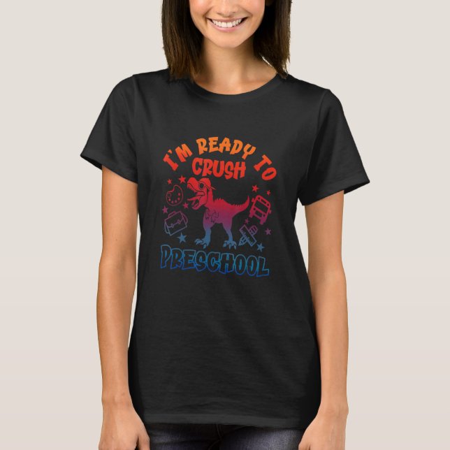 Camiseta I m Ready To Crush Preschool Monster Truck Dinosau (Frente)