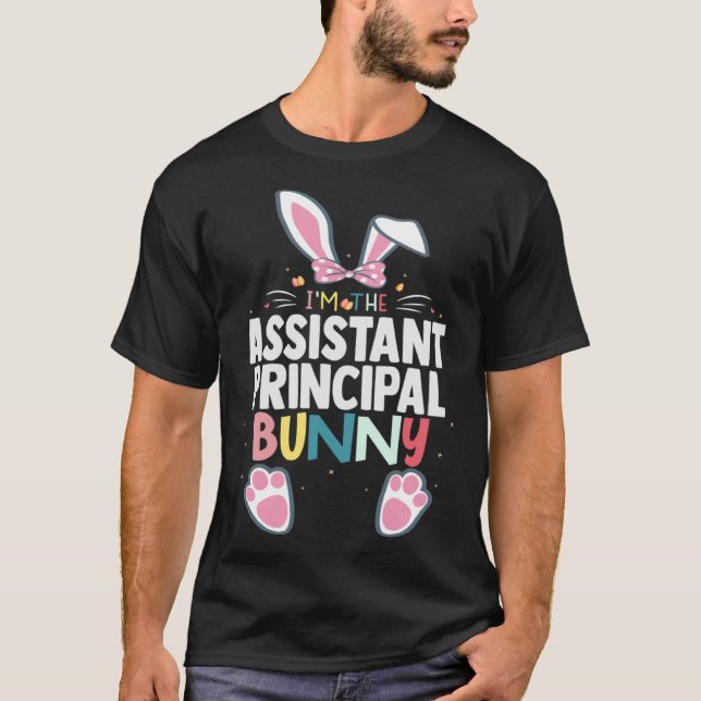 Camiseta I m The Assistant Principal Bunny Easter Day Rabbi (Frente)