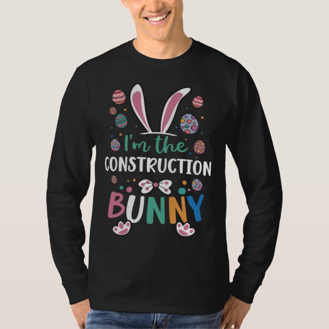 Camiseta I m The Construction Bunny Festival Easter Egg Rab (Frente)