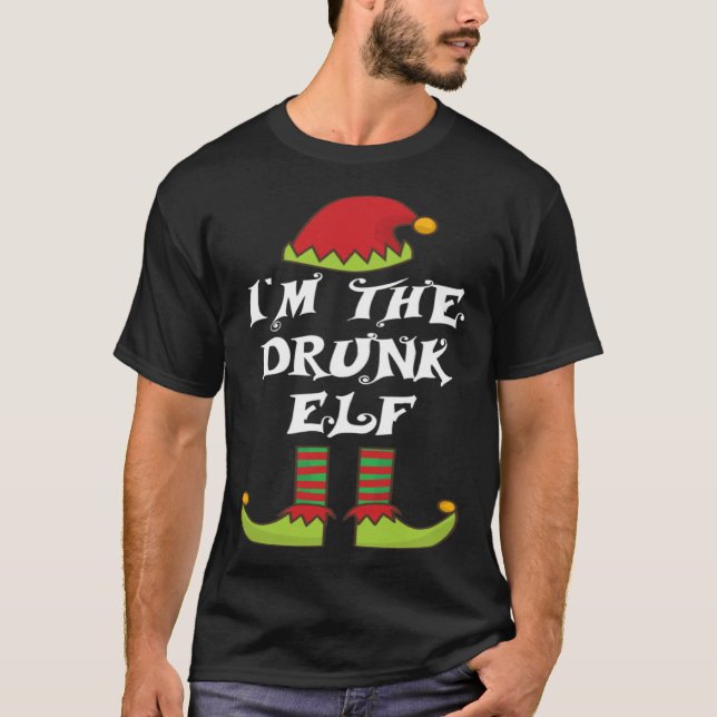 Camiseta I m The Drunk Elf Family Matching Christmas Lazy P (Frente)