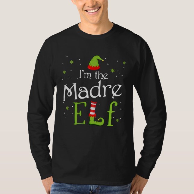 Camiseta I m The Madre Elf Xmas Matching Christmas For Fami (Frente)