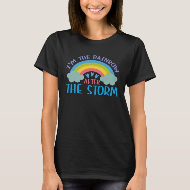 Camiseta I m The Rainbow After The Storm Baby Shower (Frente)