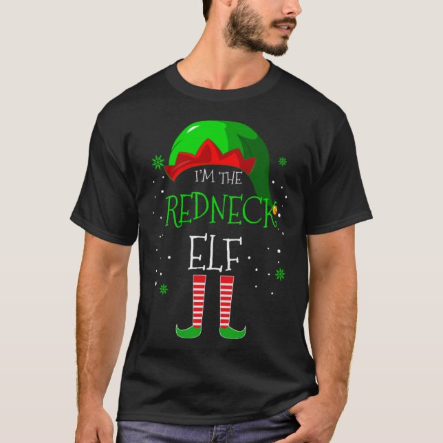 Camiseta I m the Redneck Elf Family Matching Costume Christ (Frente)
