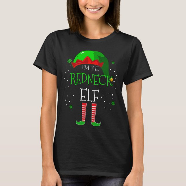 Camiseta I m the Redneck Elf Family Matching Costume Christ (Frente)