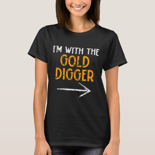 Camiseta I’m With The Gold Digger Halloween Matching Couple (Frente)