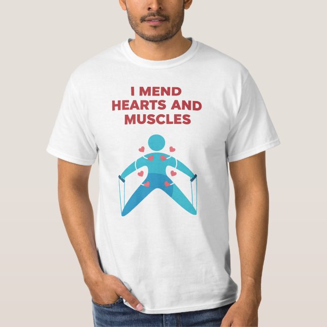Camiseta I Mend Hearts and Muscles Physical Therapist Valen (Frente)
