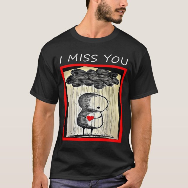 Camiseta I Miss You Valentine’s Day  (Frente)