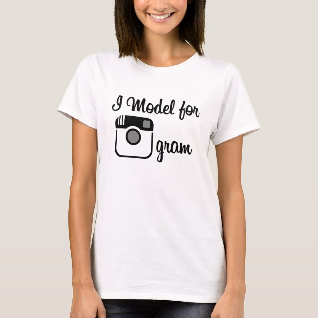 Camiseta I Model for Gram T-Shirt (Frente)
