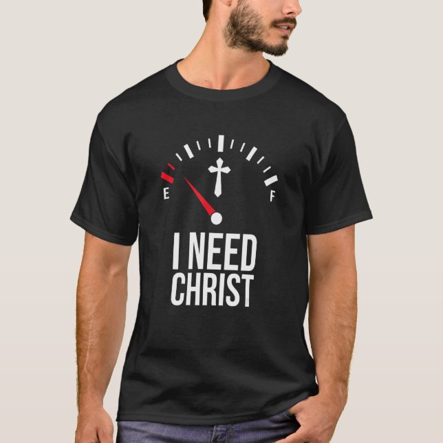 Camiseta I Need Christ  I Need Jesus  Religious Christian C (Frente)