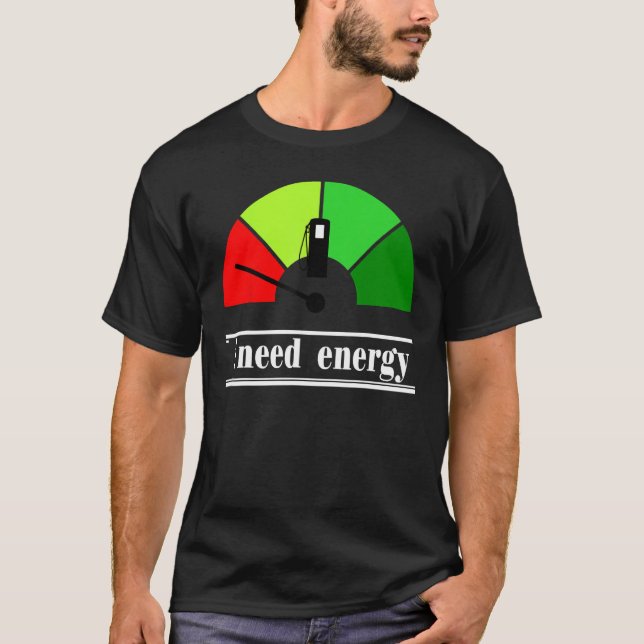 Camiseta I Need Energey Thermal Energy Associated (Frente)