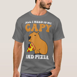 Camiseta I need Is Capy and Pizza Design Capybara T-Shirt