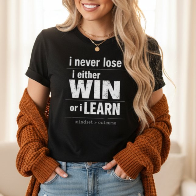 Camiseta I Never Lose I Either Win Or Learn Motivational (I Never Lose I Either Win Or Learn Motivational Quote T-Shirt)