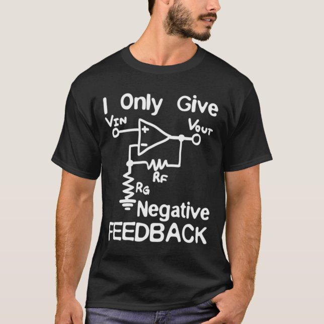Camiseta I Only Give Negative Feedback (Frente)