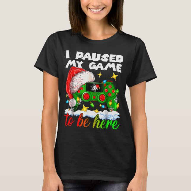Camiseta I Paused My Game Christmas Nutcracker Doll Funny B (Frente)