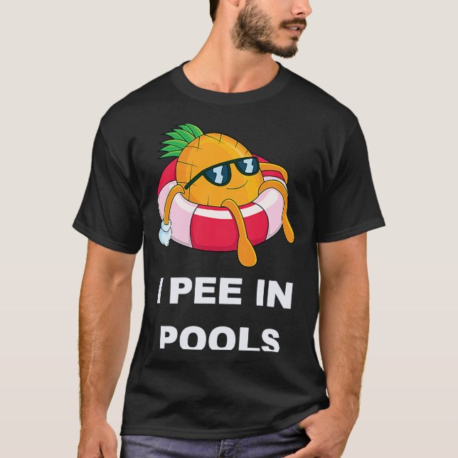 Camiseta I Pee In Pools  1 (Frente)