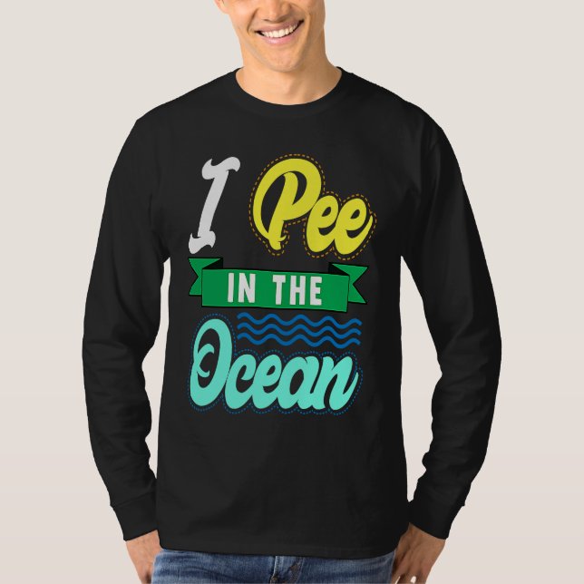 Camiseta I Pee In The Ocean Funny Beach Vacation (Frente)