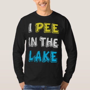 Camiseta I Pee No Design De Férias Do Lago Summer