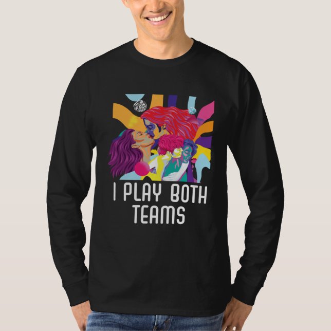 Camiseta I Play Both Teams Bisexual Pride Bisexuality LGBTQ (Frente)