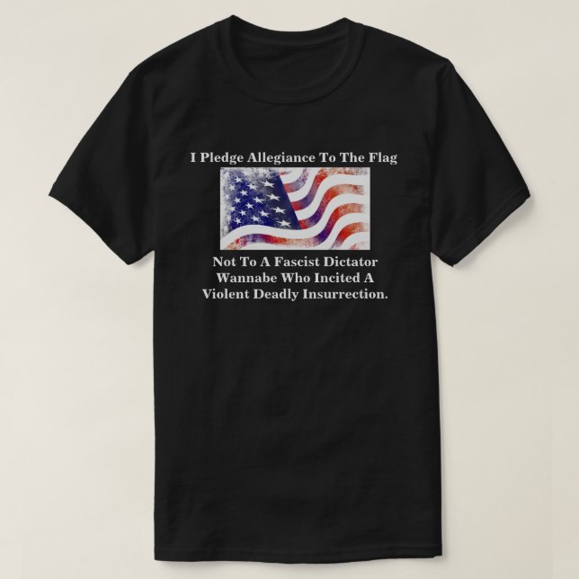 Camiseta I Pledge Allegiance To The Flag Not............... (Frente do Design)