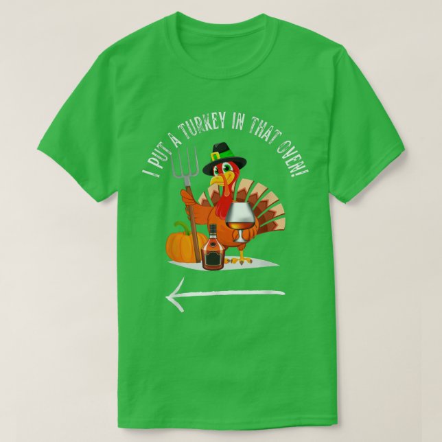 Camiseta I Put A Turkey In That Oven Pregnant Thanksgiving  (Frente do Design)