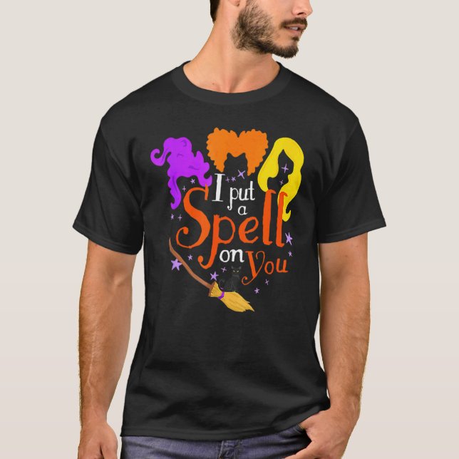 Camiseta I Put Spell On You Witch Sisters Halloween Quote (Frente)