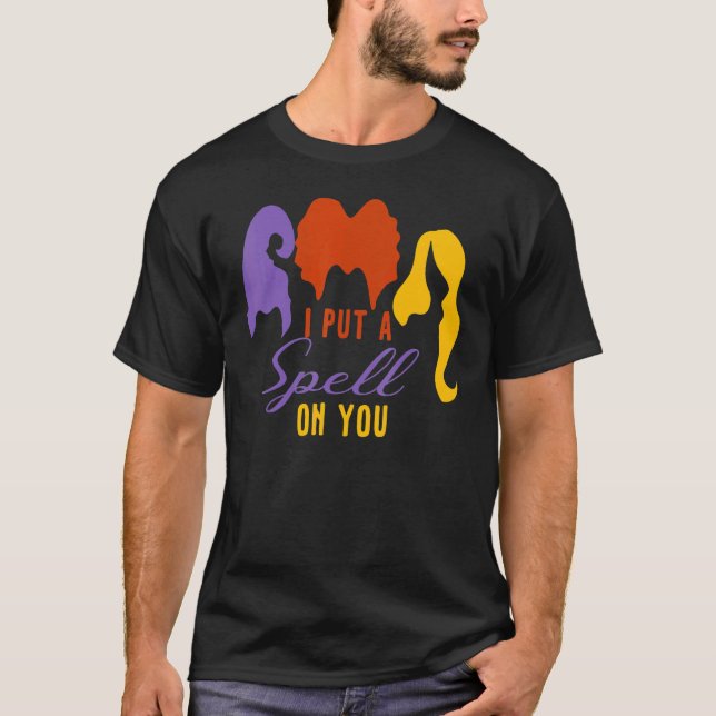 Camiseta I Put Spell On You Witch Sisters Halloween Quote (Frente)