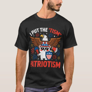 Camiseta I Put The Tism In Patriotism Athletic Eagle