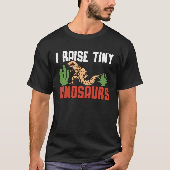 Camiseta I Raise Tiny Dinosaurs Reptile Leopard Gecko   1 (Frente)