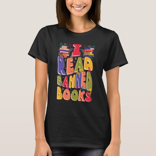 Camiseta I Read Banned Books Lover Bookworm Librarian Readi (Frente)