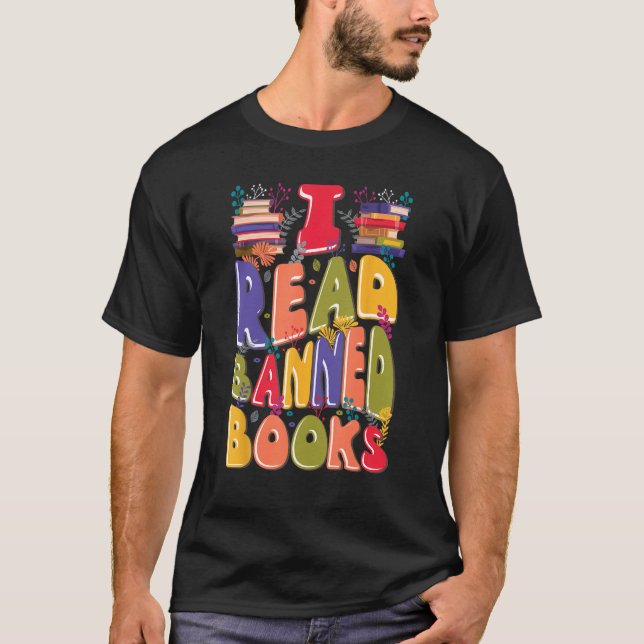 Camiseta I Read Banned Books Lover Bookworm Librarian Readi (Frente)