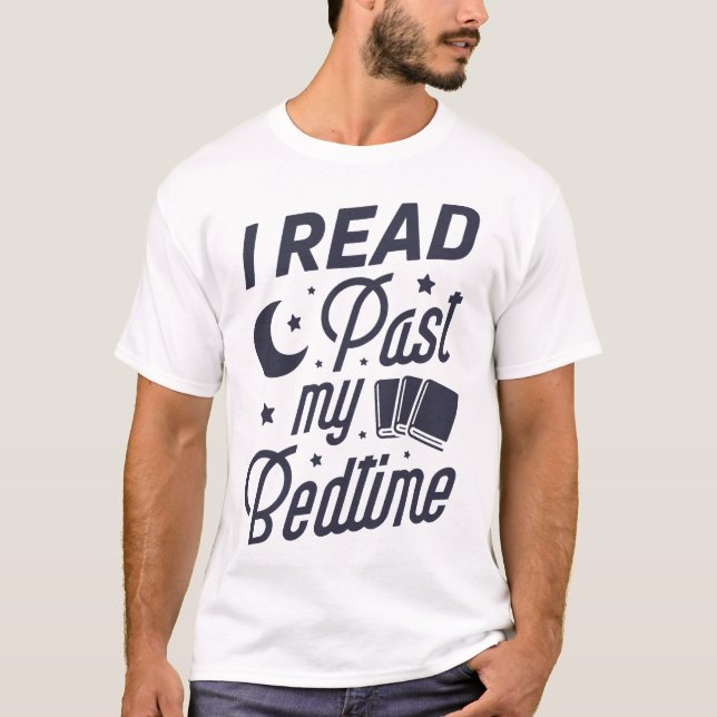 Camiseta I Read Past My Bedtime T Book Lover Funny Reading (Frente)