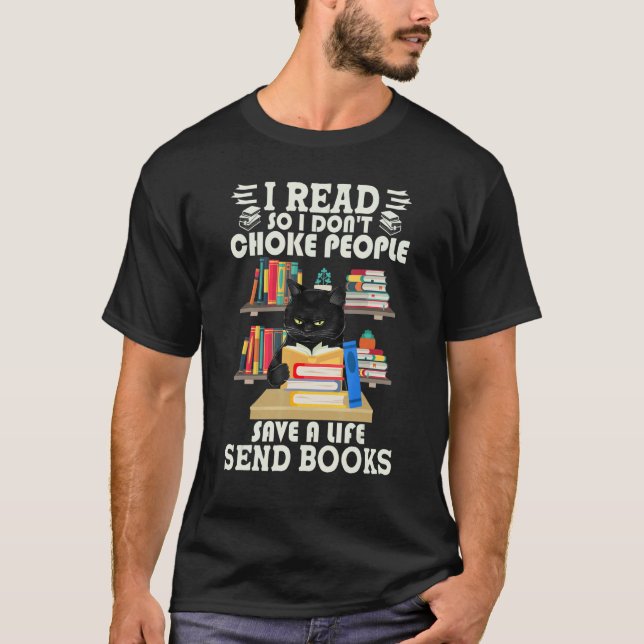 Camiseta I Read So I Don't Choke People Send Books Black Ca (Frente)