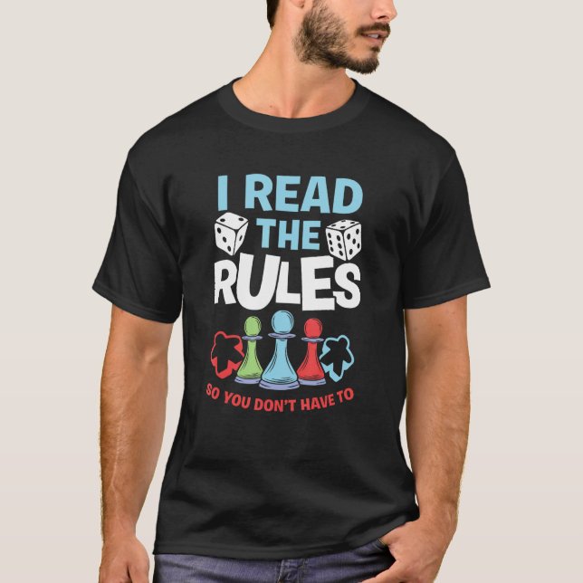 Camiseta I Read The Rules Board Dice Chess Board Gaming Boa (Frente)