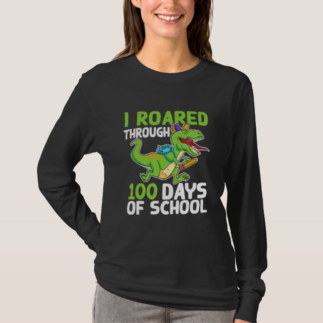 Camiseta I Roared Through 100 Days Of School Dinosaur Happy (Frente)