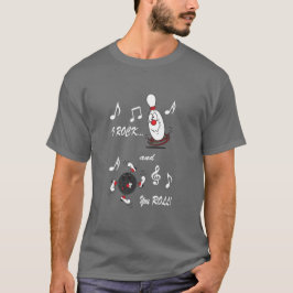 Camiseta I Rock and You Roll Bola de boliche and Pin | Humo