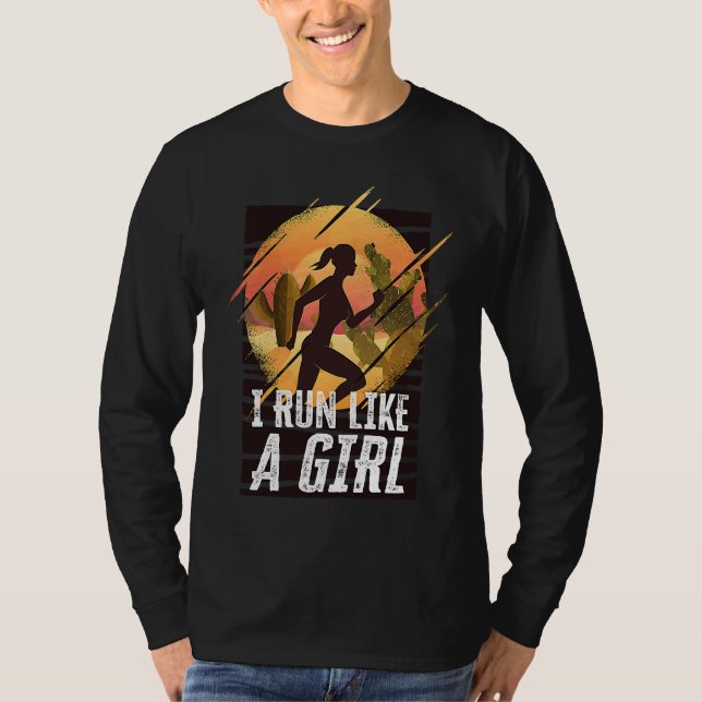 Camiseta I Run Like A Girls Marathon Runner Marathoner (Frente)