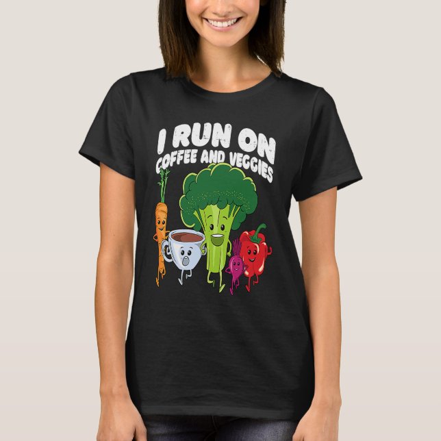 Camiseta I Run On Coffee And Veggies Vegan Runner Vegetaria (Frente)