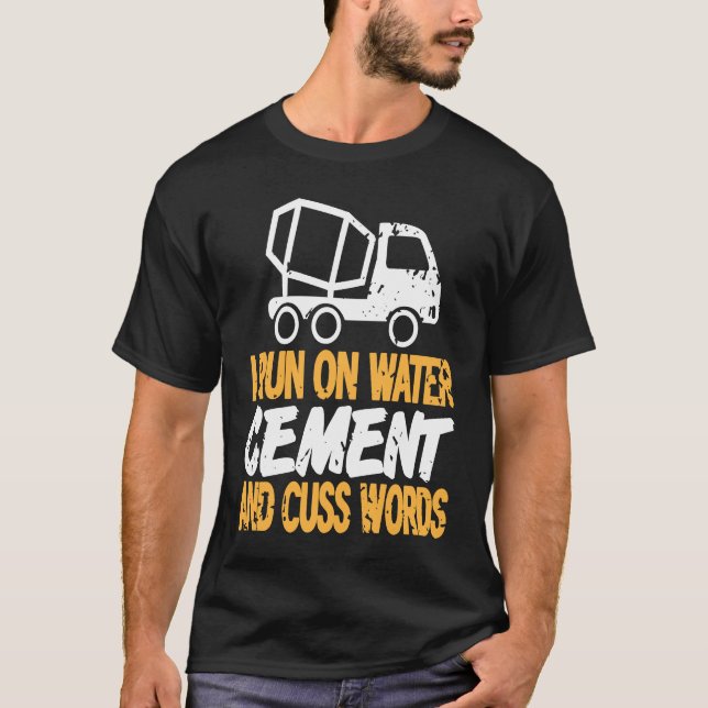 Camiseta I Run On Water CEMENT & Cuss Words Retro Mason Pre (Frente)