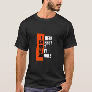 Camiseta I SAAL ENERGY NÃO SINAIS WIFI T-shirt