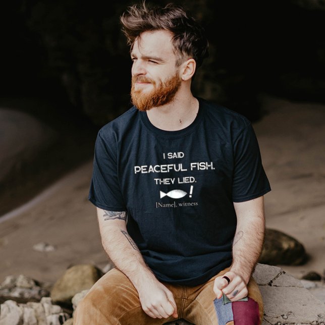 Camiseta I Said Peaceful Fish They Lied - Minimalist Funny  (Criador carregado)